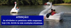 COMUNICADO: As atividades no pedalinho estão suspensas temporariamente hoje devido às más condições climáticas