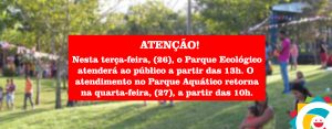 COMUNICADO: Parque Ecológico atenderá o público a partir das 13h no dia 26 de dezembro