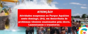 COMUNICADO: Parque Aquático fechado neste domingo, 24 de dezembro