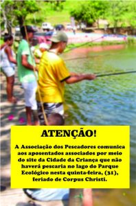 COMUNICADO: Associação dos Pescadores suspende a pesca dos aposentados neste feriado de Corpus Christi