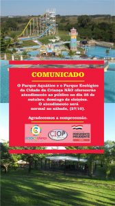 Cidade da Criança não oferece atendimento neste domingo, segundo turno das eleições