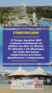 COMUNICADO: Parque Aquático fechado até domingo devido às baixas temperaturas