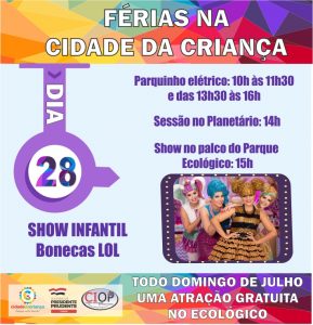 Show gratuito das Bonecas LOL na programação de Férias na Cidade da Criança