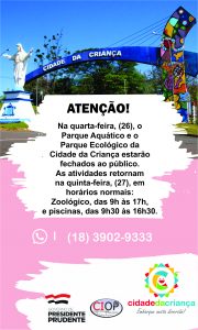 COMUNICADO: Cidade da Criança não oferece atendimento nesta Quarta-feira de Cinzas