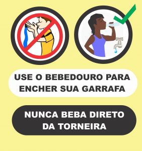 Visitantes devem usar a própria garrafa de água e nunca beber direto do bebedouro