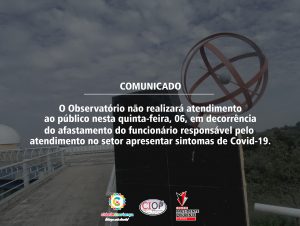 COMUNICADO: Observação suspensa após funcionário ser afastado com suspeita de Covid-19